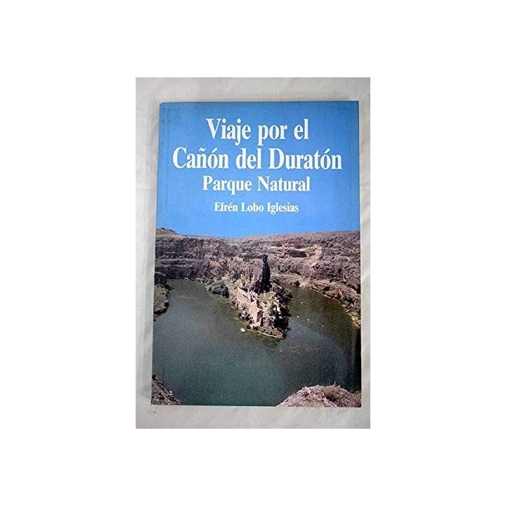 Viaje Por El Cañón Del Duratón